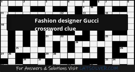 is gucci high fashion|gucci of fashion crossword.